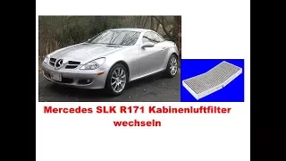 Mercedes SLK R171 Kabinenluftfilter wechseln