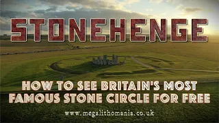 Stonehenge | How To See Britain's Most Famous Stone Circle For Free | Megalithomania