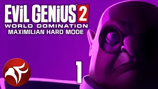 All Loot Run Begins! - Evil Genius 2 Max Hard Mode #1