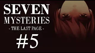 Seven Mysteries: the Last Page - #5: Câu Chuyện của 2 người bạn thân.