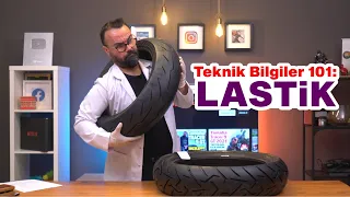 Teknik Bilgiler 101: Lastik