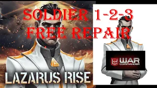 War Commander : LAZARUS RISE / SOLDIER SET 1-2-3 / FREE REPAIR