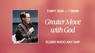 FGA 7:30am Service // 5th May 2024 (Elder Khoo Kay Hup)