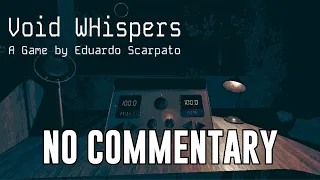 Full Game No Commentary (ALL ENDINGS) | Void Whispers