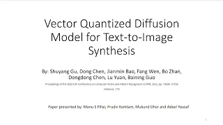 Lecture 16 - Vector Quantized Diffusion Model for Text-to-Image Synthesis