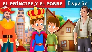 EL PRÍNCIPE Y EL POBRE  | The Prince and Pauper Story in Spanish | @SpanishFairyTales