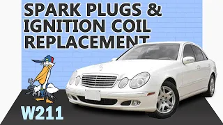 Mercedes-Benz W211 E-Class Spark Plugs and Ignition Wires Coils Replacement