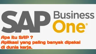 Apa itu SAP ? Aplikasi yang paling banyak di pakai di dunia kerja