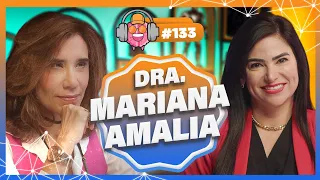 DRA. MARIANA AMALIA (GINECOLOGISTA INTEGRATIVA) - PODPEOPLE #133