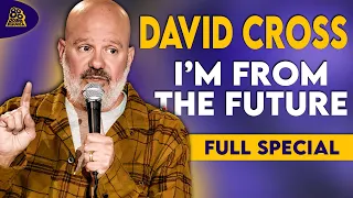 David Cross | I'm From The Future (Full Comedy Special)