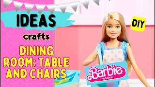 DIY: Dining room: table and chairs for Barbie doll house 🥰🙌
