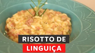 RISOTTO DE LINGUIÇA BLUMENAU. E dá pra fazer com Calabresa também!