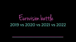 ESC battle 2019 vs 2020 vs 2021 vs 2022