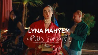 Lyna Mahyem - Plus jamais (Clip Officiel)