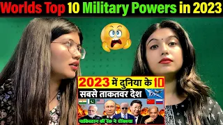 Worlds Top 10 Military Powers in 2023 |  Strongest Armed Forces Ranking of 2023 #reactionindia