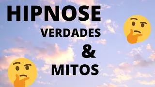 DESMISTIFICANDO A HIPNOSE - Parte #1