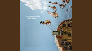 Too Good (Extended Mix)