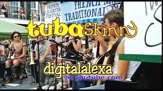 Tuba Skinny -"Too Tight" - FQF 4/13/14 - MORE at DIGITALALEXA channel