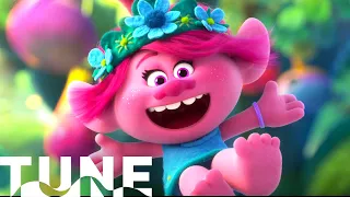 Trolls Just Wanna Have Fun (Anna Kendrick & Justin Timberlake) | Trolls World Tour | TUNE