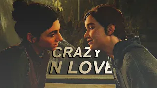 Ellie & Dina || Crazy in Love