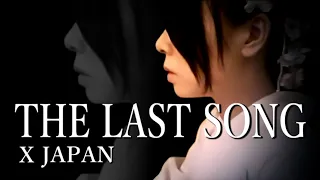 X JAPAN - THE LAST SONG 【Piano ver.】