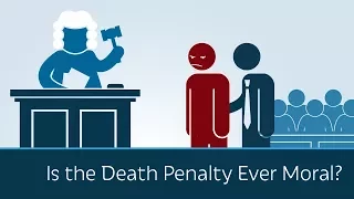 Is the Death Penalty Ever Moral? | 5 Minute Video