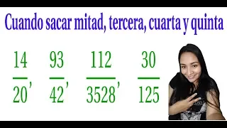 Cuando sacar mitad, tercera, cuarta y quinta en un fraccionario. Matemáticas en 2 minutos.