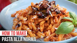 How to Make PASTA ALLA NORMA like a Sicilian