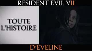 Toute l’histoire d’Eveline dans Resident Evil VII Biohazard