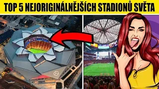 TOP 5 nejoriginálnějších STADIONŮ SVĚTA