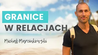 Jak autentycznie stawiać granice w relacjach z innymi - Michał Marcinkowski 🌴 podcast Wyspa Intuicji