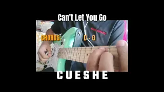 Easy way to play Can't Let You Go by Cueshe