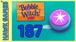 Bubble Witch 2 Saga Level 187 (Classic mode) - 3 Stars Walkthrough, No Boosters