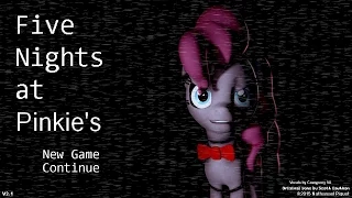 Just This Once: Let's Play Five Nights at Pinkie's (Fixed)