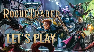 Rogue Trader Gameplay: WH40k Rollenspiel mit Klasse! - Let's Play Rogue Trader Warhammer 40k Deutsch