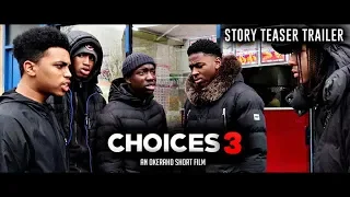 CHOICES 3 | STORY TEASER TRAILER 2019 (HD)