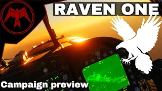 DCS: Raven One M04 Campaign Preview!