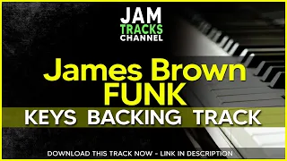 Funk Backing Track for KEYS/Piano : James Brown / The JB's Style