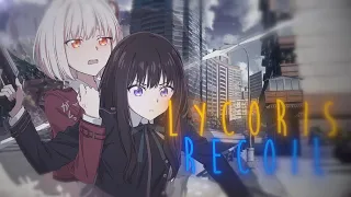 Lycoris Recoil | edit | Chisato x Takina | Stay