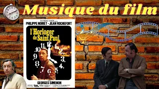 Musique du Film L'Holorger de Saint-Paul - 1974 - Philippe Sarde - Philippe Noiret - Jean Rochefort