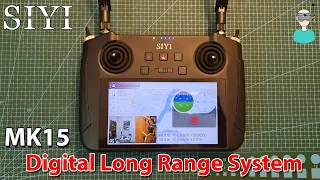 SIYI MK15 Digital Long Range System - Hands On Overview