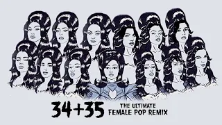 Ariana Grande - 34+35 (The Ultimate Female Pop Remix) by PaulGMashups