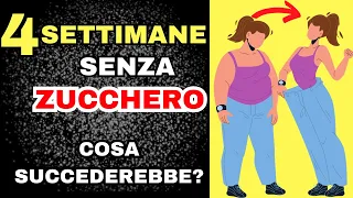 4 SETTIMANE senza ZUCCHERO possono TRASFORMARE il tuo METABOLISMO per una salute straordinaria