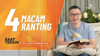 Saat Teduh Bersama - 4 MACAM RANTING | 28 April 2021 (Official Philip Mantofa)