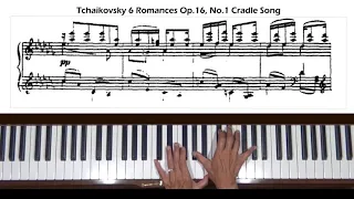 Tchaikovsky 6 Romances Op. 16, No. 1 Cradle Song Piano Solo (arr. Tchaikovsky) Tutorial