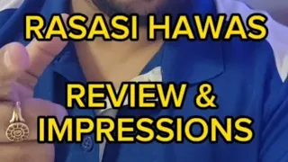 Rasasi Hawas - Review & Impressions (Pondyfragboy)