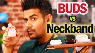 BUDS vs Neck Band - Which is Better? (Comparison)