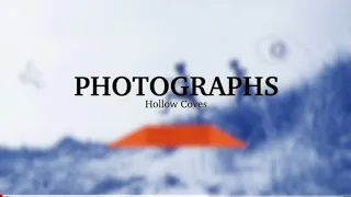 "PHOTOGRAPHS" by Hollow Coves - lyrics video