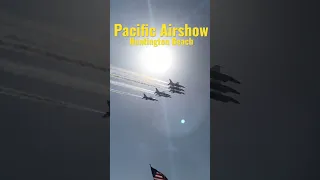 PACIFIC AIRSHOW @ HUNTINGTON BEACH