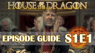HotD Ultimate Episode Guide S1 E1 - House of the Dragon - Game of Thrones